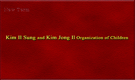 Kim Il Sung and Kim Jong Il Organization of Children